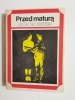 PRZED MATURĄ - Lech Słowiński 1987